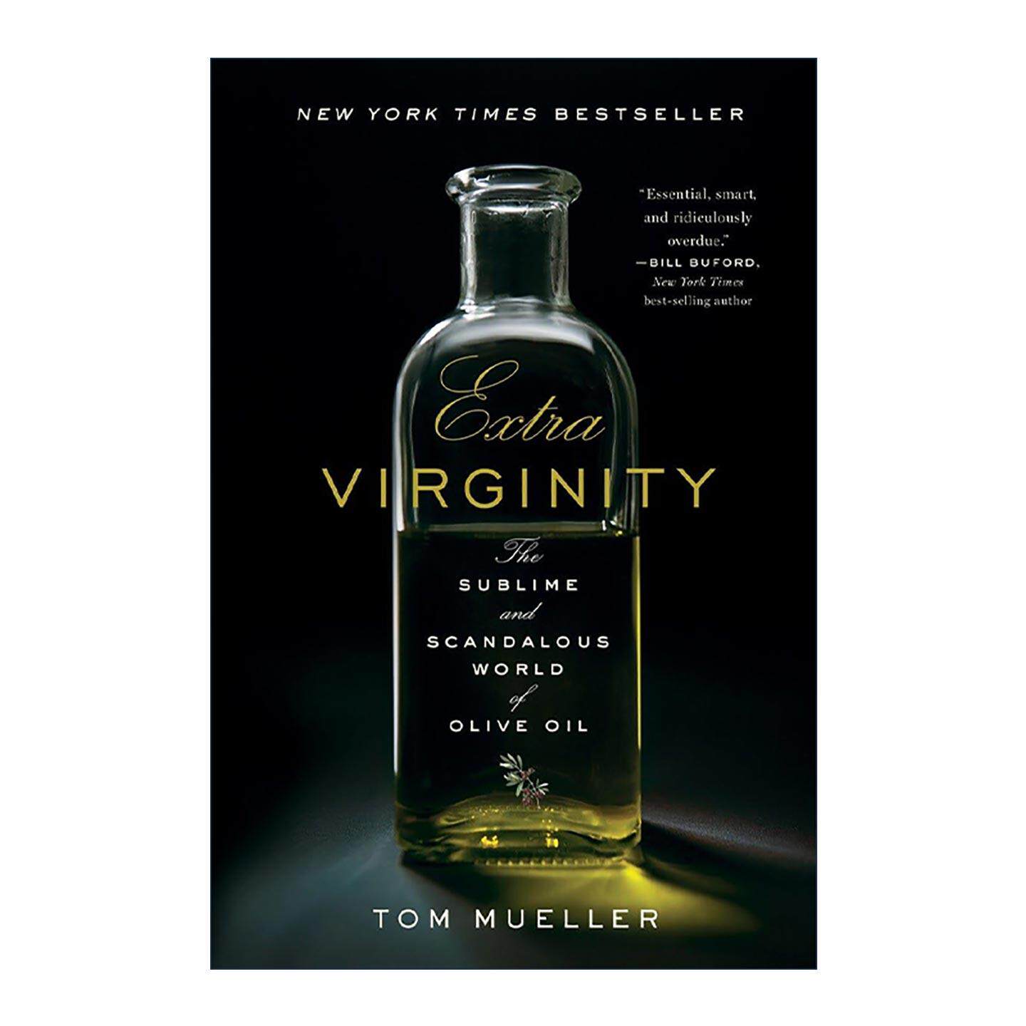 英文原版 Extra Virginity 特别的贞洁 橄榄油的崇高和可耻的世界 揭露行业欺诈问题 挑选指南 Tom Mueller英文版进口英语原版书籍