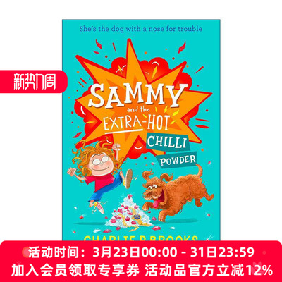 英文原版 Sammy and the Extra-Hot Chilli Powder 萨米与超级辣椒粉 儿童幽默治愈插画章节书 Charlie P. Brooks进口英语原版书籍
