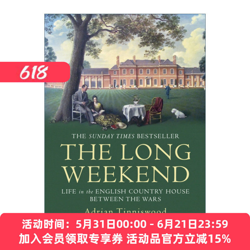 漫长的周末 英文原版 The Long Weekend 英国乡间别墅的生活 艾德里安·泰尼斯伍德 英文版 进口英语原版书籍