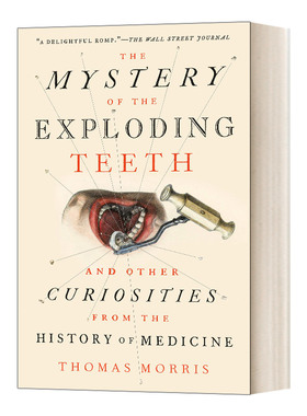 牙的秘密 英文原版 The Mystery of the Exploding Teeth 医学史 英文版 进口英语原版书籍
