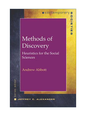 英文原版 Methods of Discovery 发现的方法 社会科学的启发式 芝加哥大学社会学系教授Andrew Abbott 英文版 进口英语原版书籍