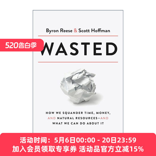 英文原版 Wasted 浪费 如何节省时间 金钱和自然资源 人工智能哲学作者Byron Reese 精装 英文版 进口英语原版书籍