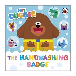 英文版 书籍 The 嗨道奇绘本 洗手奖章 Badge Duggee Handwashing 进口英语原版 英文原版 纸板书 Hey