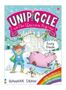 独角猪 精灵罢工 英文原版 Usborne Unipiggle: Fairy Freeze 尤斯伯恩儿童全彩幽默搞笑章节桥梁书 英文版 进口英语原版书籍