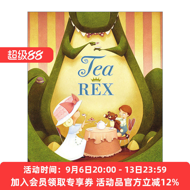 英文原版 Tea Rex A Rex Book 雷克斯系列 茶与雷克斯 儿童恐龙主题精装绘本 凯迪克奖得主Molly Idle 英文版 进口英语原版书籍