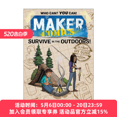 英文原版 Maker Comics Survive in the Outdoors! 创客漫画系列 户外生存技能 英文版 进口英语原版书籍