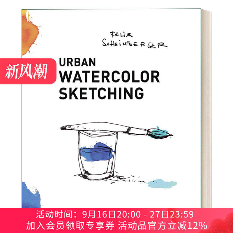 英文原版 Urban Watercolor Sketching 城市水彩写生素描 通过色彩绘画与讲故事的技巧指南 Felix Scheinberger 英文版 进口书籍