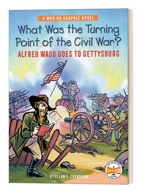 美国内战转折点是什么 英文原版 What Was the Turning Point of the Civil War 阿尔弗雷德·沃德前往葛底斯堡 图像小说 进口书