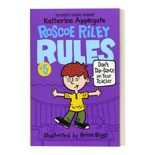 英文原版 Roscoe Riley Rules #5 罗斯科莱利规则5 英文版 Don't Tap-Dance on Your Teacher 进口英语原版书籍