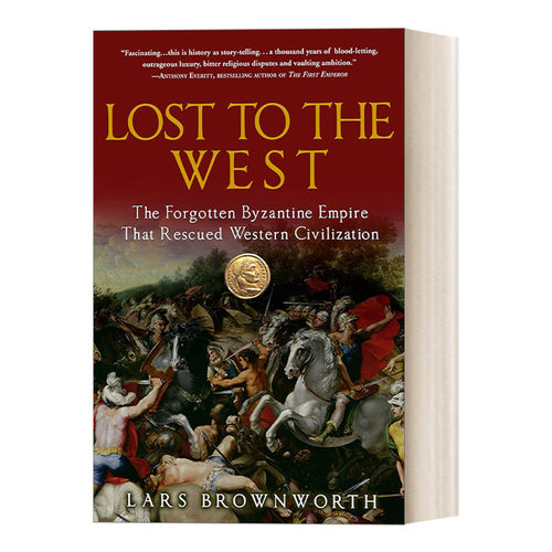 拜占庭帝国 英文原版 Lost to the West 拯救西方文明的东罗马千年史 豆瓣阅读 历史 Lars Brownworth 英文版 进口英语原版书籍