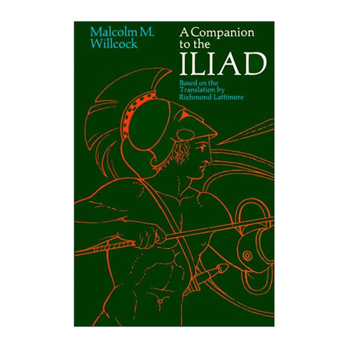 伊利亚特指南 英文原版 A Companion to The Iliad 里士曼·拉蒂莫尔英译本评析 文学评论 英文版 进口英语原版书籍