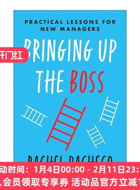 英文原版 Bringing Up the Boss 新任管理者快速成长手册 领导学 沃顿商学院教授Rachel Pacheco 英文版 进口英语原版书籍