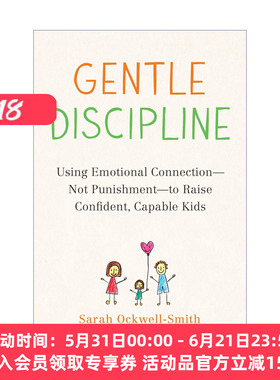 英文原版 Gentle Discipline 温和地管教 用情感联系而非惩罚 培养自信 有能力的孩子 家庭教育 英文版 进口英语原版书籍