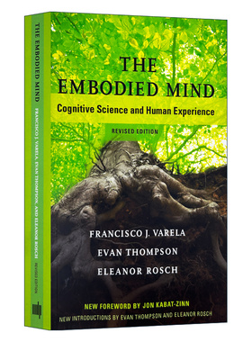 具身心智 英文原版 The Embodied Mind MIT Press 认知科学和人类经验 修订版 Francisco J. Varela 英文版 进口英语原版书籍