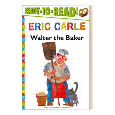 面包师沃尔特 英文原版 Walter the Baker Ready-to-Read Level 2分级读物 Eric Carle 卡尔爷爷儿童绘本 英文版 进口英语原版书籍