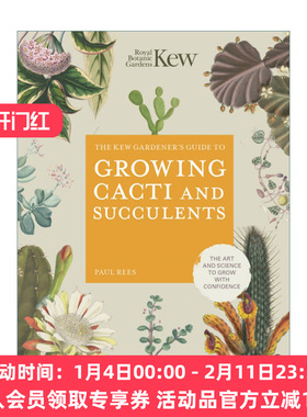 邱园仙人掌和多肉种植指南 英文原版 The Kew Gardener's Guide to Growing Cacti and Succulents 精装 英文版 进口英语原版书籍