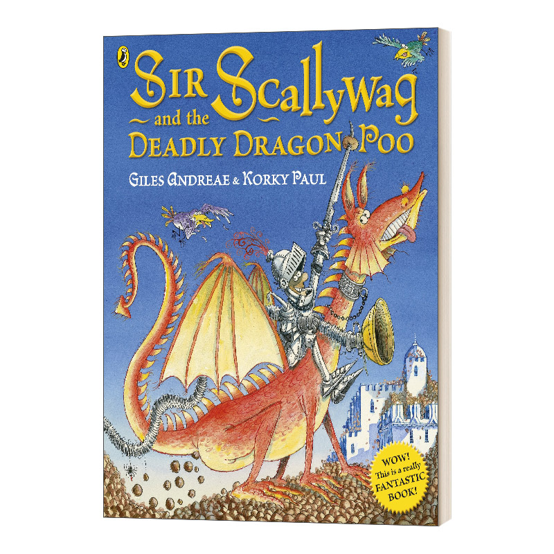 英文原版 Sir Scallywag and the Deadly Dragon Poo 无赖爵士和致命龙屎 英文版 进口英语原版书籍