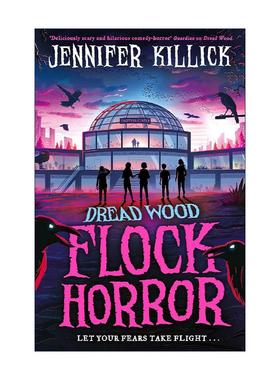 英文原版 Flock Horror 恐怖树林大冒险3 中学生科幻冒险小说 Jennifer Killick 英文版 进口英语原版书籍