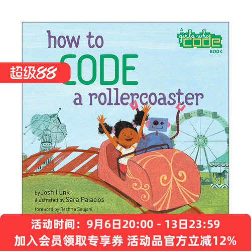 英文原版 How to Code a Rollercoaster 如何用编程坐过山车 儿童STEM科普精装绘本 Sara Palacios . 英文版 进口英语原版书籍