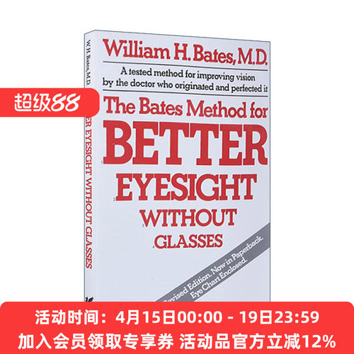 英文原版 The Bates Method for Better Eyesight Without Glasses 和眼镜说再见 改善视力的贝茨博士护眼法 进口英语原版书籍