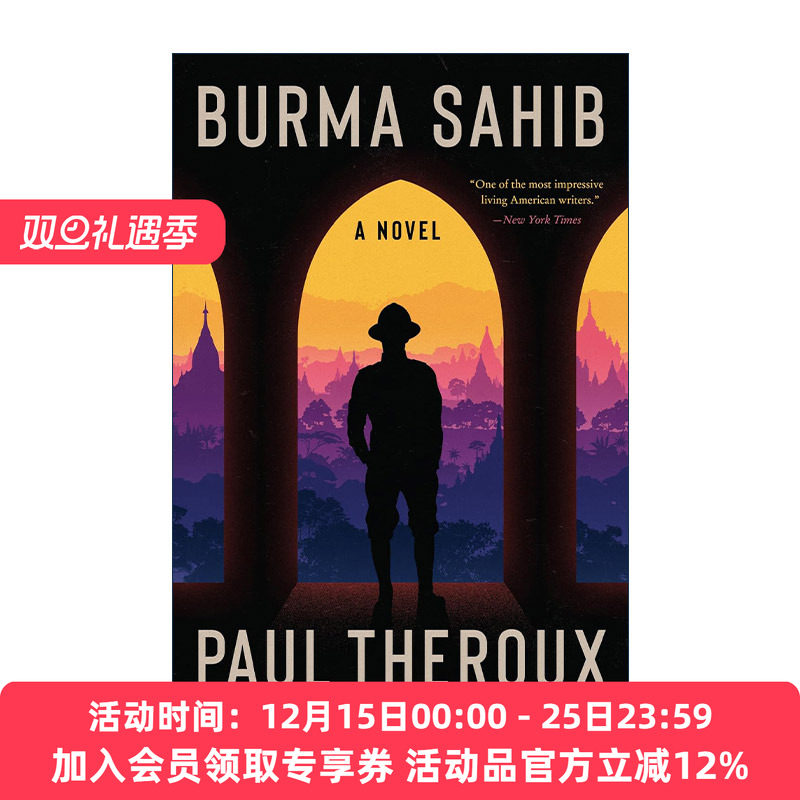 英文原版 Burma Sahib 缅甸老爷 精装 保罗·索鲁 英文版 进口英语原版书籍