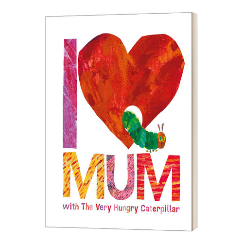 英文原版 I Love Mum with The Very Hungry Caterpillar 好饥饿的毛毛虫之我爱妈妈 精装 英文版 进口英语原版书籍