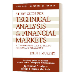 the 进口英语原版 书籍 Study Guide Analysis 金融市场技术分析研究指南 Financial Technical Markets 英文版 英文原版