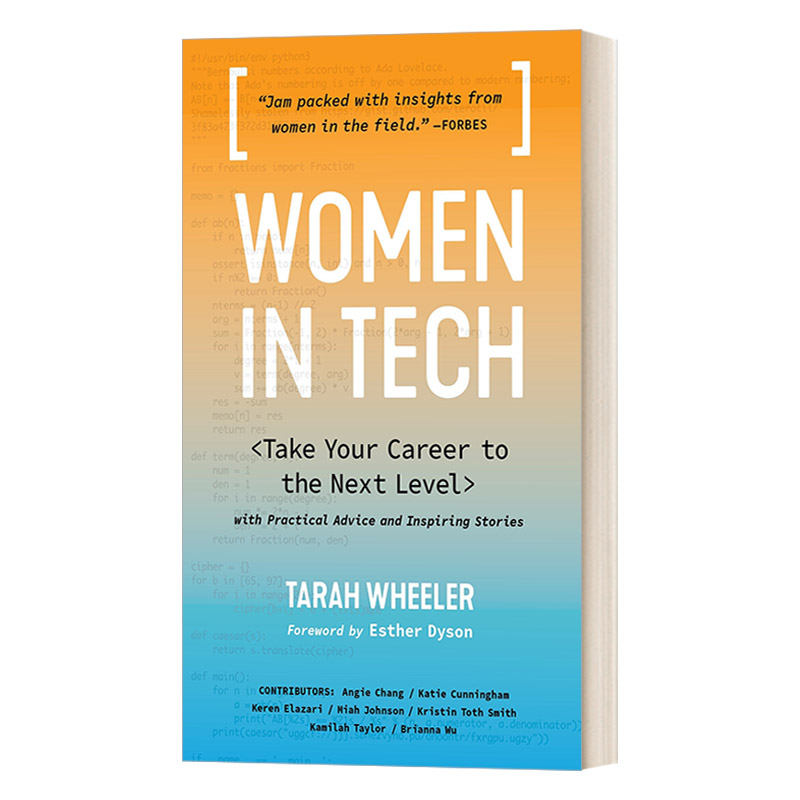 科技界的女性 英文原版 Women in Tech 用实用的建议和鼓舞人心的故事把你的职业带入下一个层次 Tarah Wheeler 英文版 进口书籍