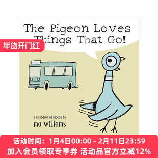 鸽子就爱会跑的 英文原版 The Pigeon Loves Things That Go 纸板书绘本 英文版 进口英语原版书籍