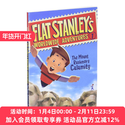 英文原版 Flat Stanley's Worldwide Adventures #1 The Mount Rushmore Calamity 弗莱特·斯坦利的全球冒险#1 拉什莫尔山灾难