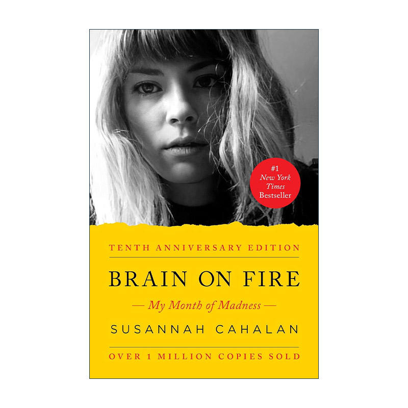 英文原版 Brain on Fire 我发疯的那段日子 抗NMDA受体脑炎幸存者自传 10周年版 英文版 进口英语原版书籍