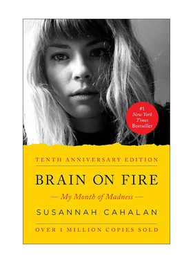 英文原版 Brain on Fire 我发疯的那段日子 抗NMDA受体脑炎幸存者自传 10周年版 英文版 进口英语原版书籍