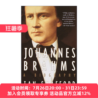 英文原版 Johannes Brahms 约翰内斯·勃拉姆斯传 Jan Swafford 英文版 进口英语原版书籍