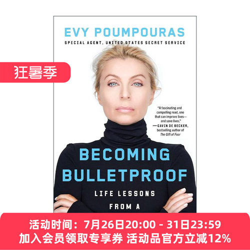 英文原版 Becoming Bulletproof 刀枪不入 提升心理素质面对各种挑战 前特勤局特工Evy Poumpouras 英文版 进口英语原版书籍
