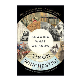 Knowing 知識 進口英語原版 英文版 進化 精裝 人類是如何獲取 What Know 保存和傳遞知識 西蒙溫徹斯特 書籍 英文原版