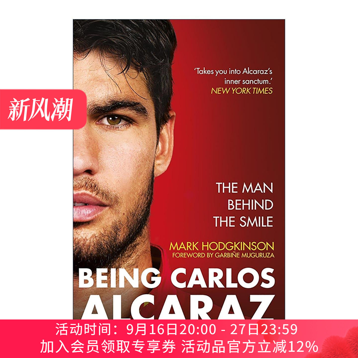 英文原版 Being Carlos Alcaraz Behind the Smile 卡洛斯·阿尔卡拉斯 微笑背后 2025年法网冠军 阿卡 英文版 进口英语原版书籍