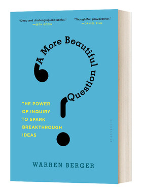 英文原版 A More Beautiful Question 一个更美丽的问题 探究的力量激发突破性的想法 英文版 进口英语原版书籍