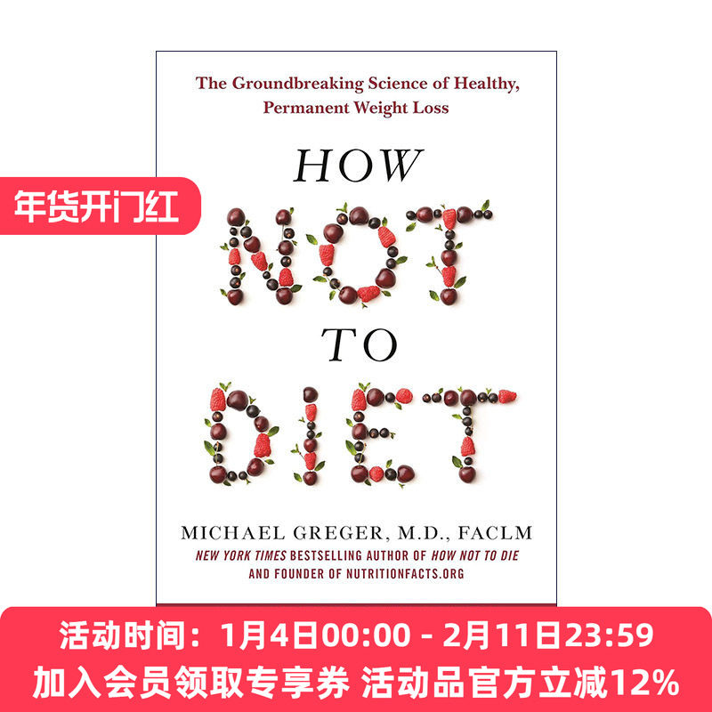 英文原版 How Not to Diet 如何不节食 健康 永久减肥的突破性科学 精装 英文版 进口英语原版书籍