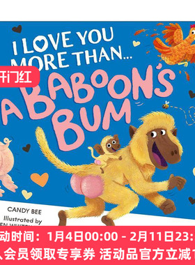 英文原版 I Love You More Than a Baboon’s Bum 我爱你胜过爱狒狒的屁股 儿童幽默搞笑绘本 英文版 进口英语原版书籍