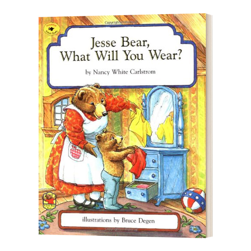 英文原版绘本 Jesse Bear What Will You Wear 小熊杰西 你要穿什么 英文版 进口英语原版书籍