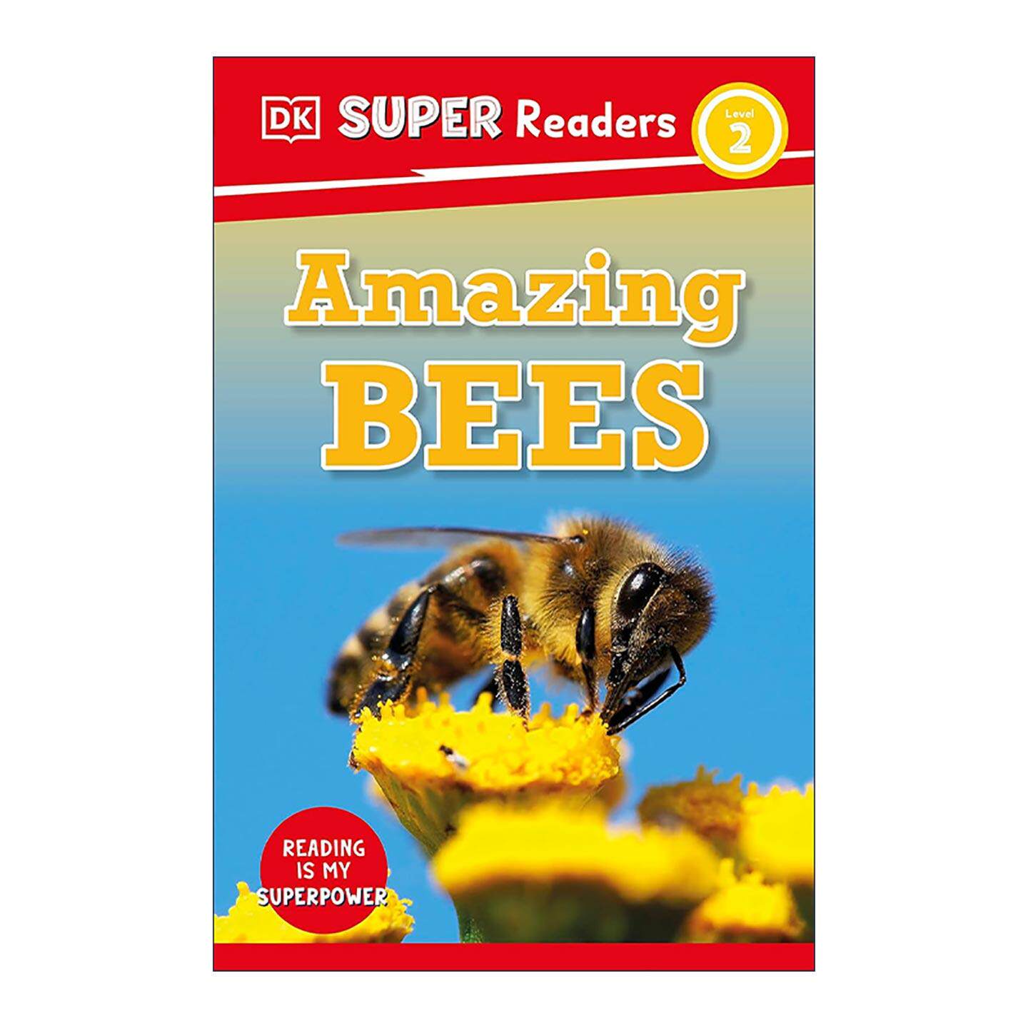 英文原版 DK Super Readers Level 2 Amazing Bees DK超级分级读物L2 神奇的蜜蜂 英文版 进口英语原版书籍