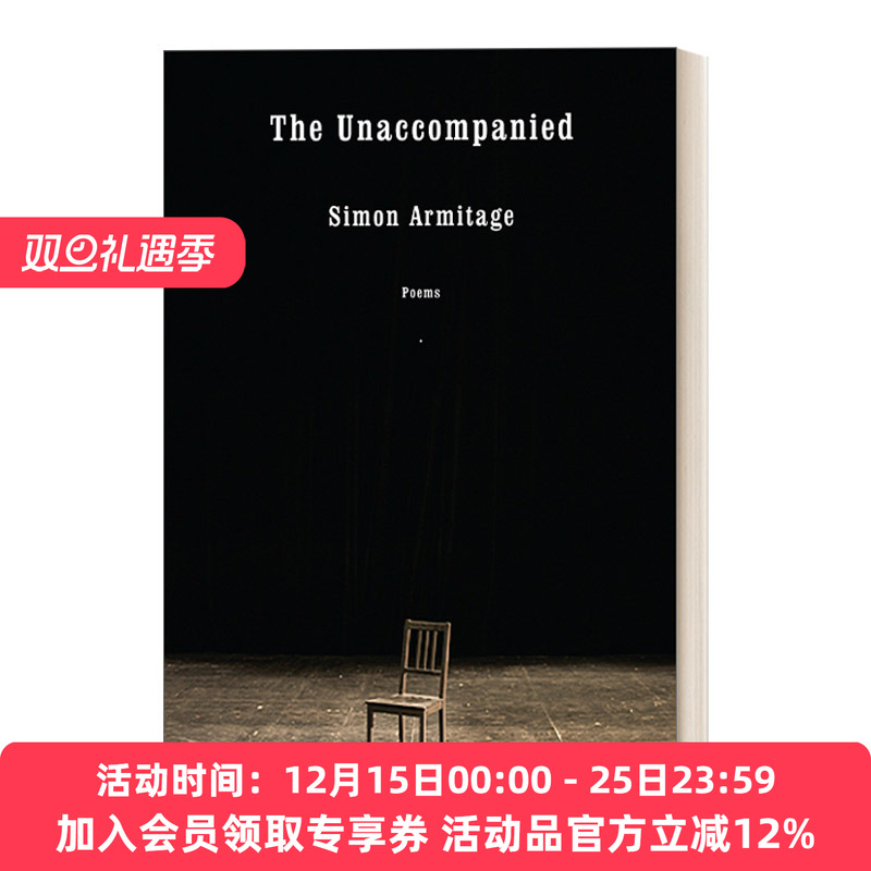 英文原版 The Unaccompanied: Poems 无人陪伴：诗歌 前瞻诗歌奖得主Simon Armitage 精装收藏版 英文版 进口英语原版书籍