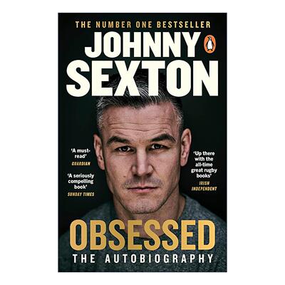 英文原版 Obsessed The Autobiography 痴迷 爱尔兰橄榄球队队长Johnny Sexton约翰尼萨克斯顿自传 英文版 进口英语原版书籍