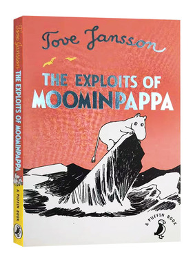 姆明爸爸的回忆录 英文原版 The Exploits of Moominpappa 托芙扬松 Tove Jansson 英文版儿童童话故事书 小学生英语课外阅读书籍
