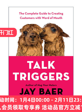 英文原版 Talk Triggers 如何让你的产品被快速口口相传 实用完全口碑营销手册 Jay Baer 精装 英文版 进口英语原版书籍
