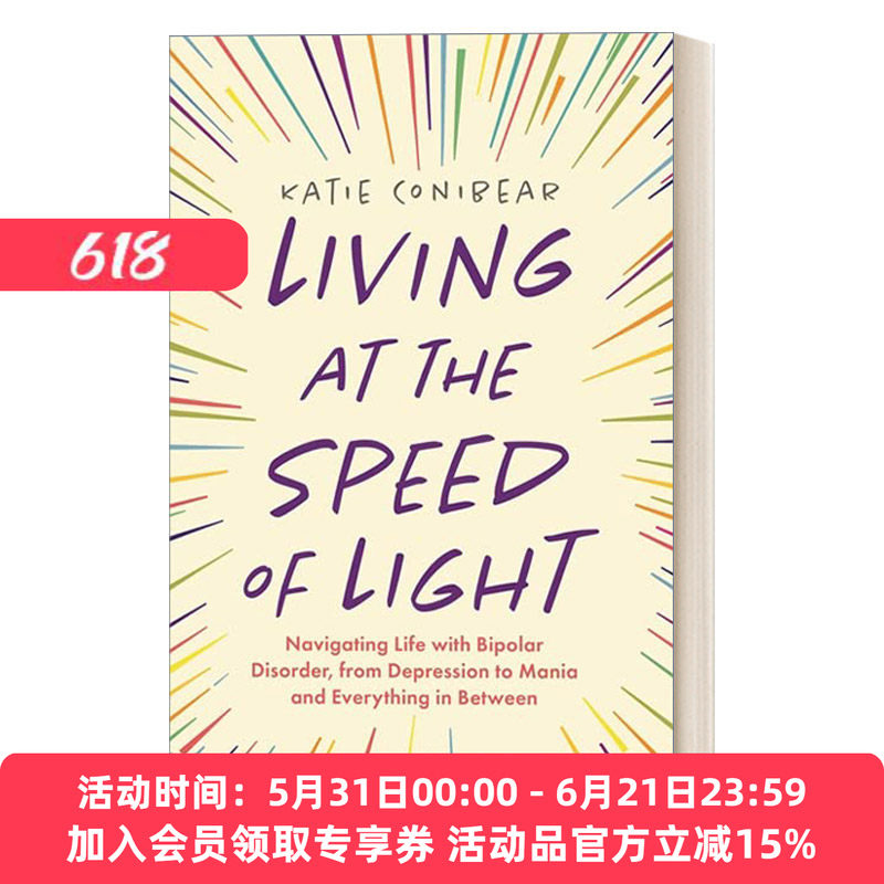 以光速生活 英文原版 Living at the Speed of Light 双相情感障碍的生活导航 从抑郁到躁狂和两者之间的一切 进口英语原版书籍