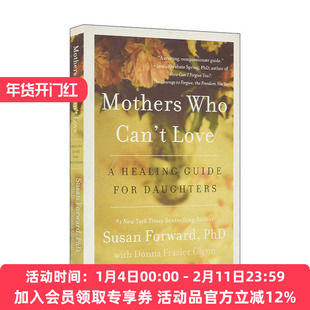 英文原版 Mothers Who Can't Love 母爱创伤 走出无爱的阴影 给受伤的女儿人生修复书 英文版 进口英语原版书籍