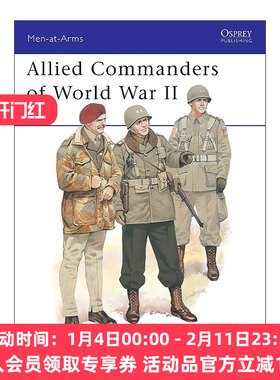 英文原版 Allied Commanders of World War II 二战盟军指挥官 历史上的军队系列 英文版 进口英语原版书籍