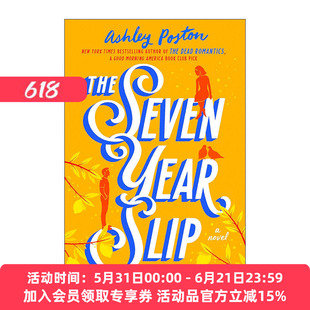 英文原版 The Seven Year Slip 七年之误 The Dead Romantics作者Ashley Poston 英文版 进口英语原版书籍