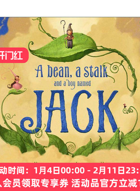 英文原版 A Bean a Stalk and a Boy Named Jack 一颗豆子 一根茎和一个叫杰克的男孩 精装图画书 威廉·乔伊斯 进口英语原版书籍